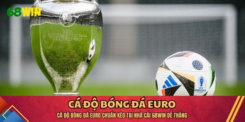 cá độ bóng đá Euro