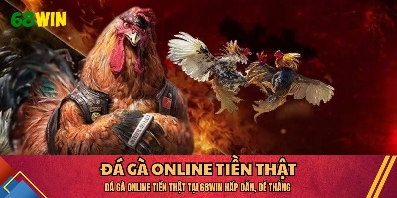 Đá gà online tiền thật