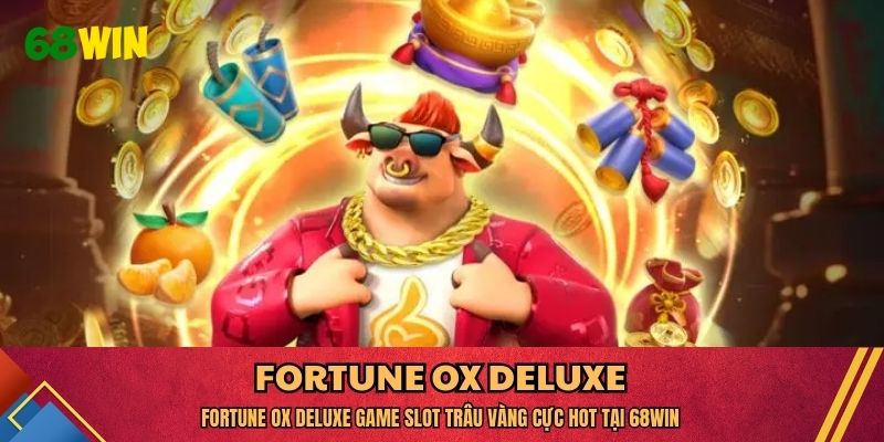 Fortune Ox Deluxe