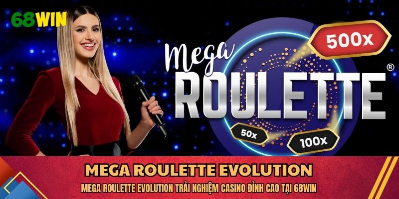 Mega Roulette Evolution