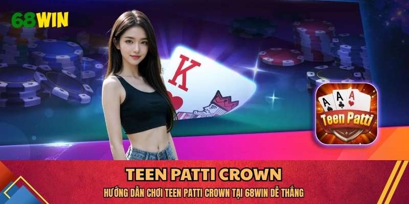 Teen Patti Crown